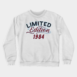 Limited Edition 1984 Crewneck Sweatshirt